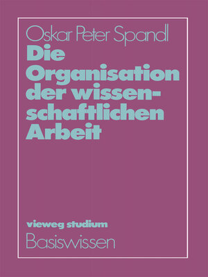 cover image of Die Organisation der wissenschaftlichen Arbeit